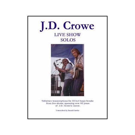 J.D. Crowe Live Show Solos