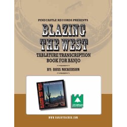 Blazing the West CD and Tablature Book Wire Bound Book and CD By Ross Nickerson