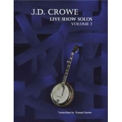 J.D. Crowe Live Show Solos Volume 2