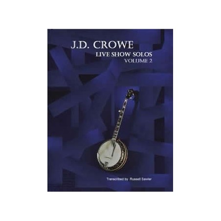 J.D. Crowe Live Show Solos Volume 2