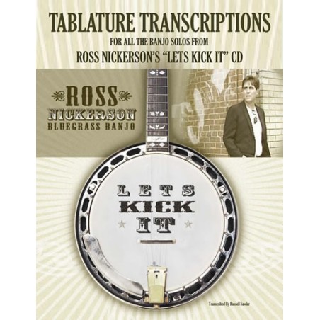 Let's Kick It Banjo Tablature Tab Transcription Book and CD By Ross Nickerson