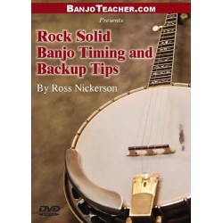 Rock Solid Banjo Timing and Back Up Banjo Instruction DVD and Tablature Book by Ross Nickerson