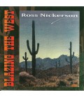 Ross Nickerson CD - Blazing the West