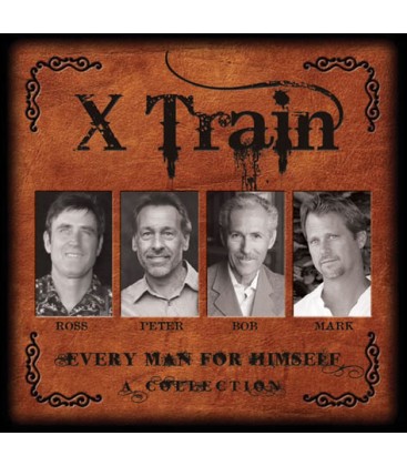 CD - XTrain Collection Every Man for Himself