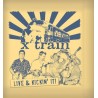 CD - XTrain Live & Kickin' It!