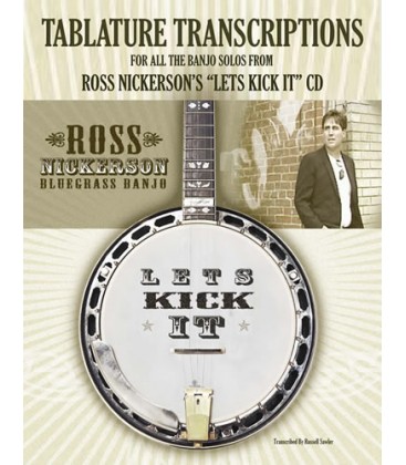 Tab Transcriptions for solos on Ross Nickerson CD, Let's Kick It