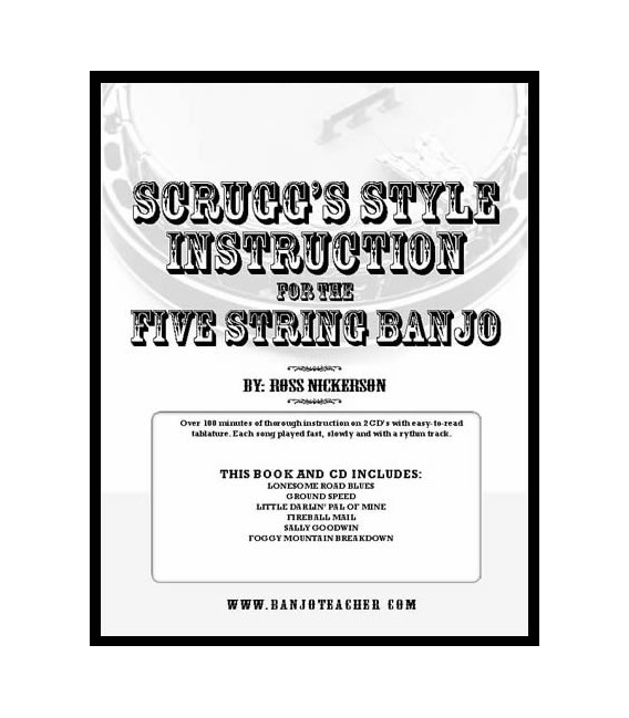 Scruggs Style Instruction for Five-String Banjo - Spiral Bound Book/CDs By Ross Nickerson