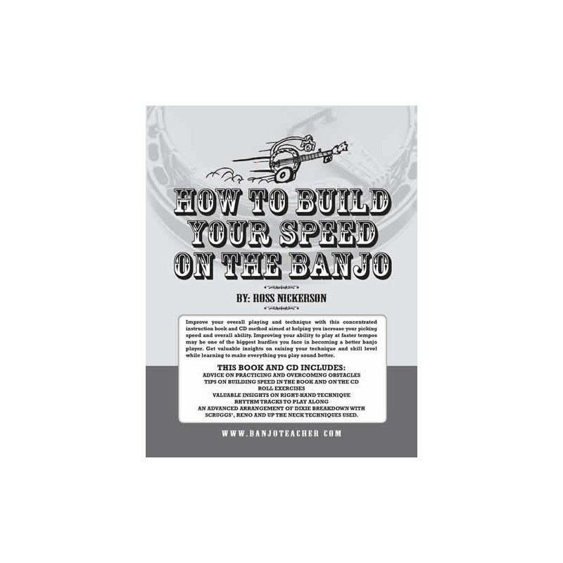 How to Build Speed Your Speed on the Banjo AND Scruggs Style Instruction for 5-String Banjo - By Ross Nickerson