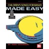 Childrens Songs for Banjo Made Easy - By Ross Nickerson