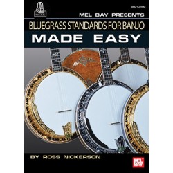 Bluegrass Standards for Banjo Made Easy By Ross Nickerson