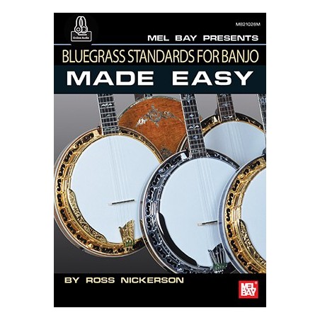 Bluegrass Standards for Banjo Made Easy - By Ross Nickerson