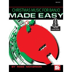 Christmas Music Made Easy for Banjo by Ross Nickerson