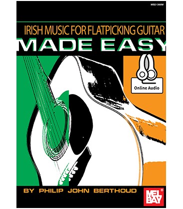 Guitar - Irish Music for Flatpicking Guitar Made Easy - (Book + Online Audio)